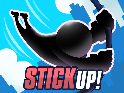 Stick Up! Rise Up Action Game